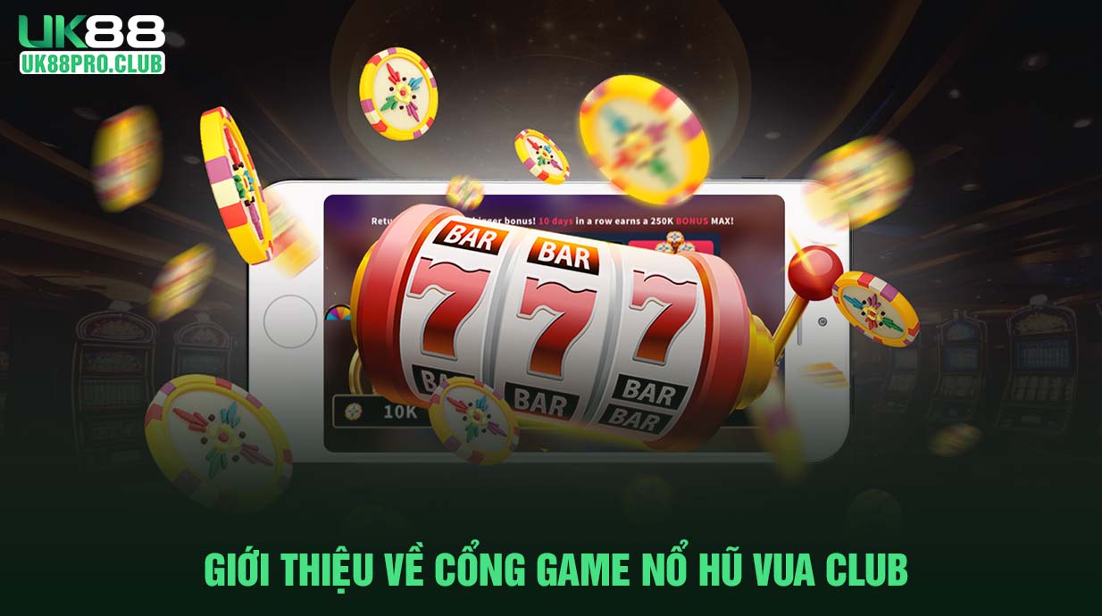 Điểm hấp dẫn của game nổ hũ Vua Club