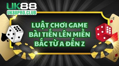 Luật chơi game bài Tiến Lên Miền Bắc từ A đến Z